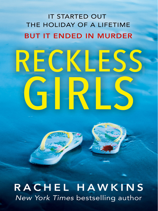 Titeldetails für Reckless Girls nach Rachel Hawkins - Verfügbar